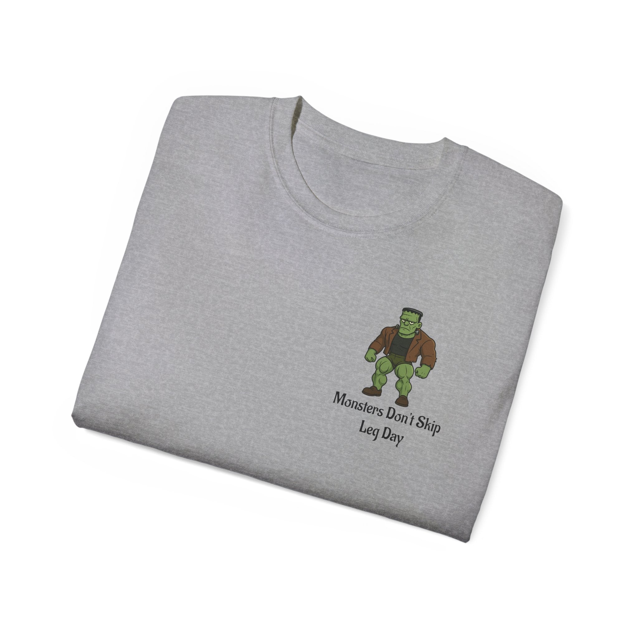 Monsters Don't Skip Leg Day